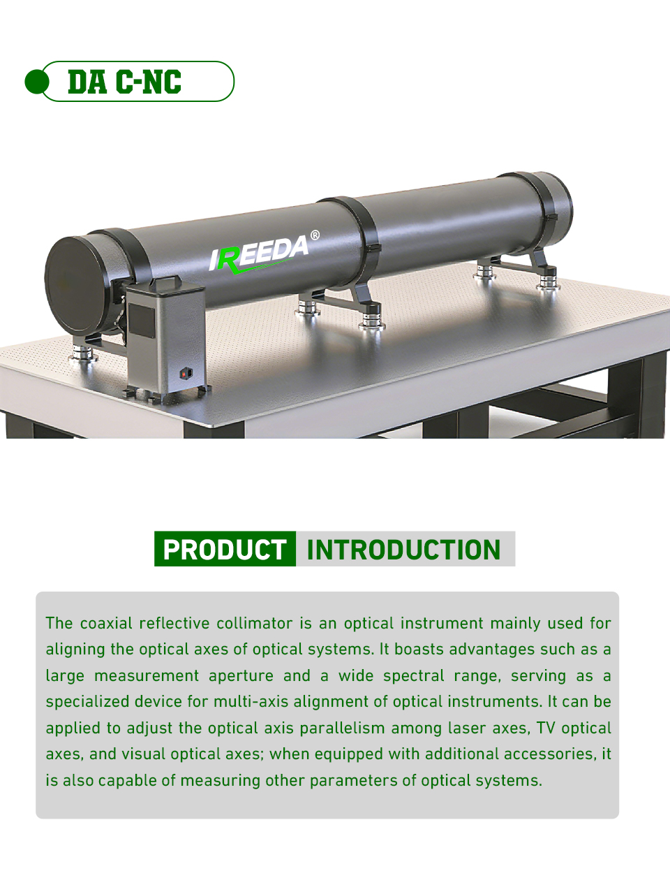 IREEDA Coaxial newtonain reflective collimator