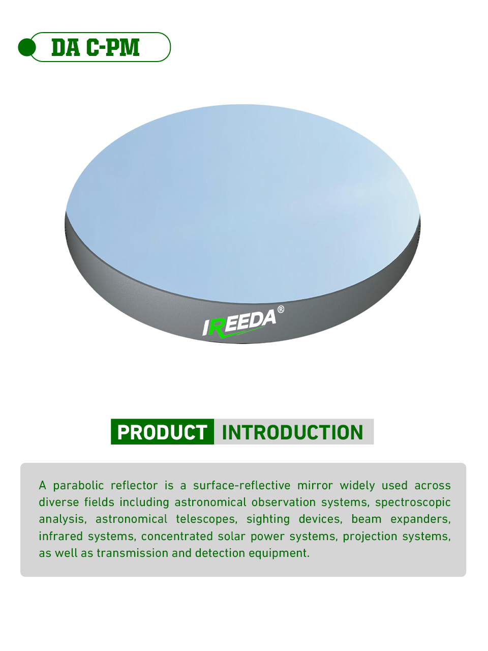 IREEDA Coaxial Parabolic Mirror